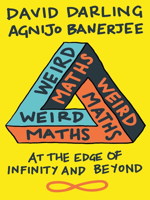 Title details for Weird Maths by David Darling - Available